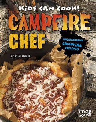 Book cover for Campfire Chef: Mouthwatering Campfire Recipes