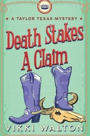 Cover of Death Stakes A Claim