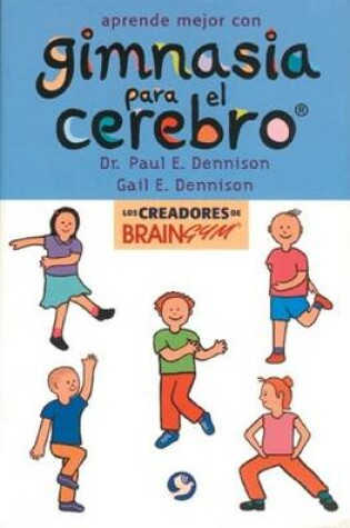 Cover of Aprende Mejor Con Gimnasia Para El Cerebro