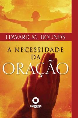 Book cover for A Necessidade Da Oracao