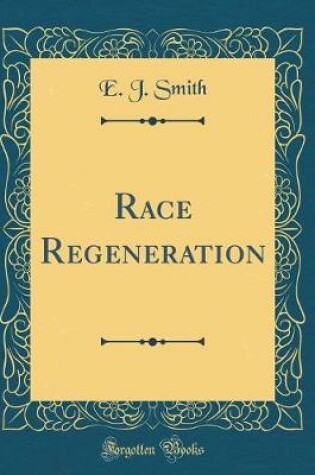 Cover of Race Regeneration (Classic Reprint)