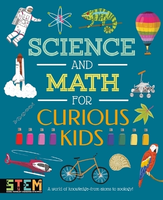 Book cover for Science and Math for Curious Kids