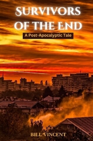 Cover of Survivors of the End