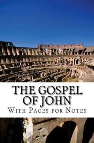 Cover of The Gospel of John With Pages for Notes