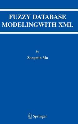 Cover of Fuzzy Database Modeling with XML