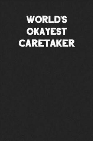 Cover of World's Okayest Caretaker