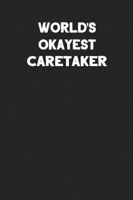 Book cover for World's Okayest Caretaker