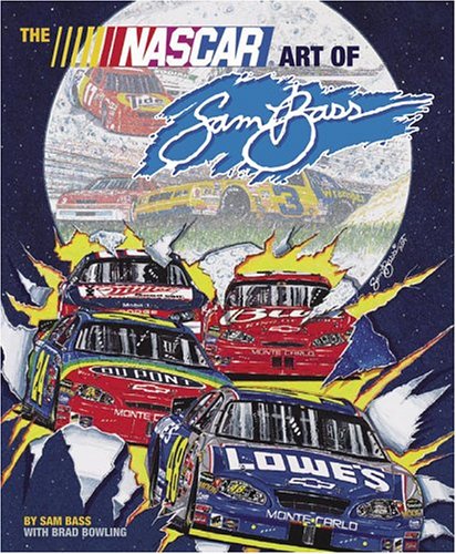 Book cover for The Nascar Art of Sam Bass