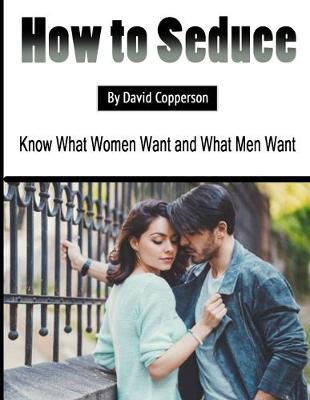 Book cover for How to Seduce