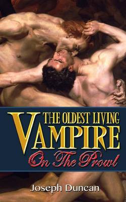 Book cover for The Oldest Living Vampire On The Prowl