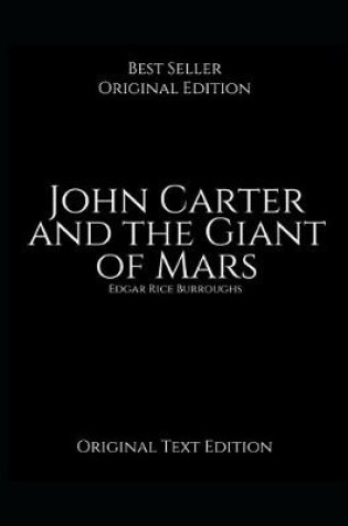 Cover of John Carter and the Giant of Mars, Original Text Edition