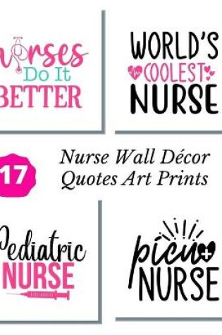 Cover of Nurse Wall Decor Quotes Art Prints