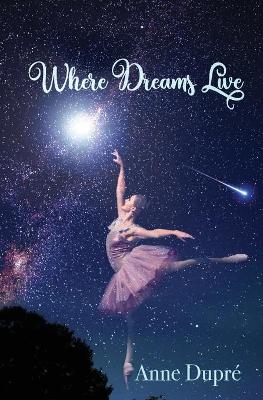 Book cover for Where Dreams Live