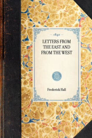 Cover of Letters from the East and from the West