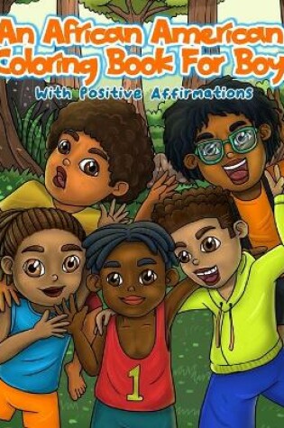 Cover of An African American Coloring Book For Boys