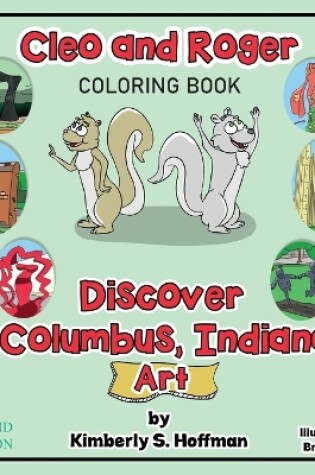 Cover of Cleo and Roger Discover Columbus, Indiana - Art (Coloring book)