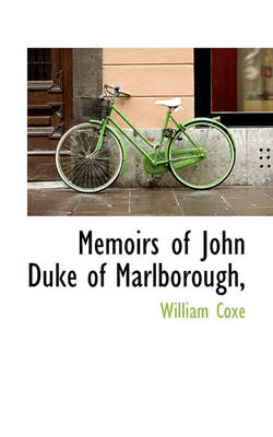 Book cover for Memoirs of John Duke of Marlborough,