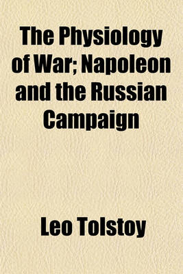 Book cover for The Physiology of War; Napoleon and the Russian Campaign