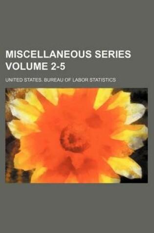 Cover of Miscellaneous Series Volume 2-5