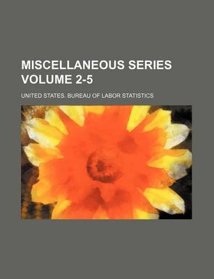 Book cover for Miscellaneous Series Volume 2-5