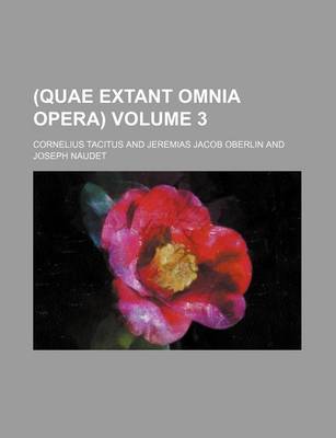 Book cover for (Quae Extant Omnia Opera) Volume 3