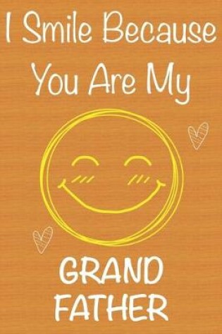 Cover of I Smile Because You Are My GrandFather