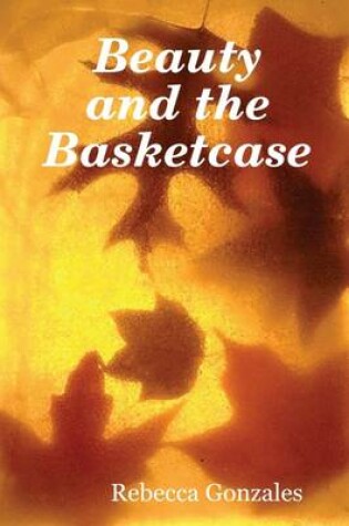 Cover of Beauty and the Basketcase