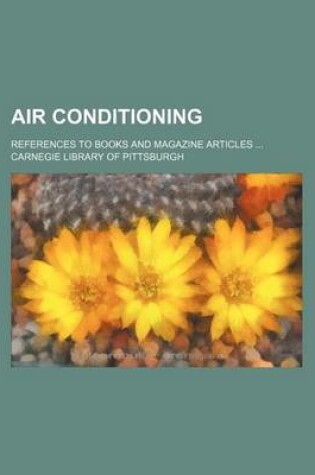 Cover of Air Conditioning; References to Books and Magazine Articles