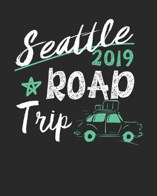 Book cover for Seattle Road Trip 2019