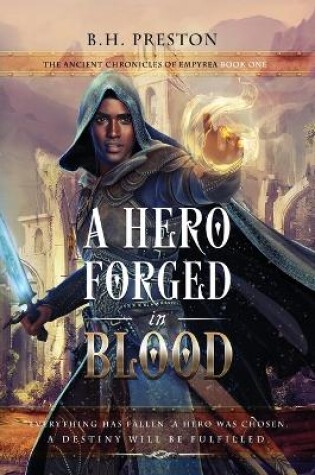 A Hero Forged in Blood