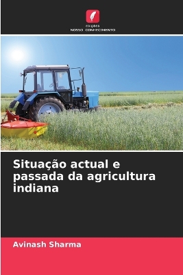 Book cover for Situação actual e passada da agricultura indiana