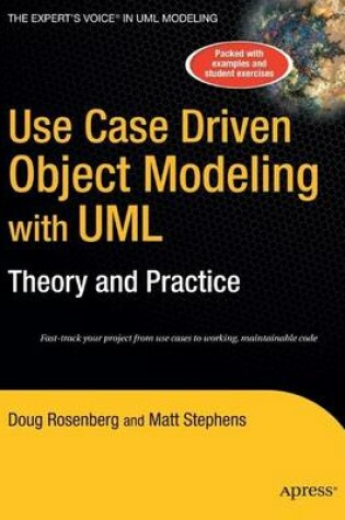 Cover of Use Case Driven Object Modeling with UMLTheory and Practice