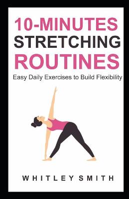 Book cover for 10-Minutes Stretching Routines