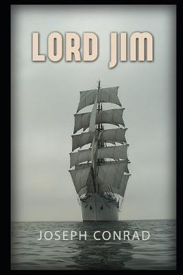 Book cover for Lord jim By Joseph Conrad An Annotated Updated Novel