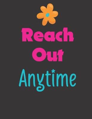 Book cover for Reach Out Anytime