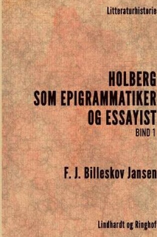 Cover of Holberg som Epigrammatiker og Essayist 1