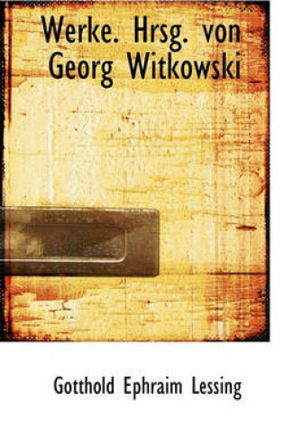 Cover of Werke. Hrsg. Von Georg Witkowski