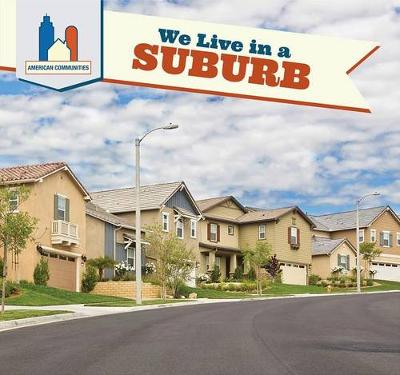 Book cover for We Live in a Suburb