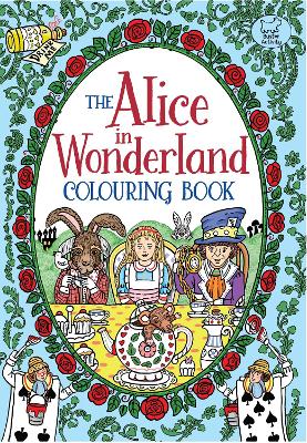 Book cover for The Alice in Wonderland Colouring Book