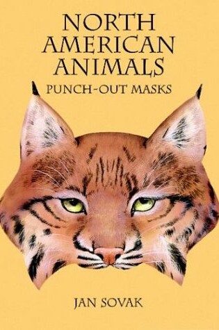 Cover of North American Animals Punch-out Masks