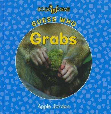 Cover of Guess Who Grabs