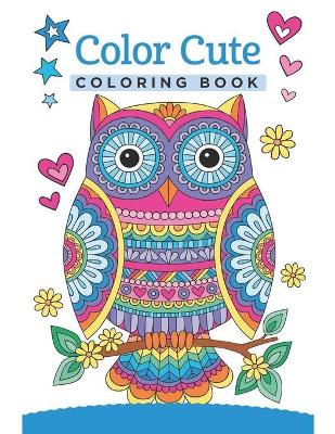 Book cover for Color Cute Coloring Book