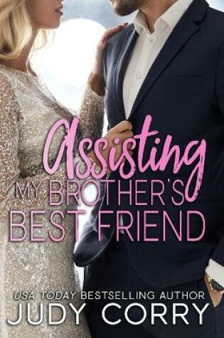 Cover of Assisting My Brother's Best Friend