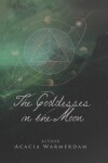 Book cover for The Goddesses in the Moon