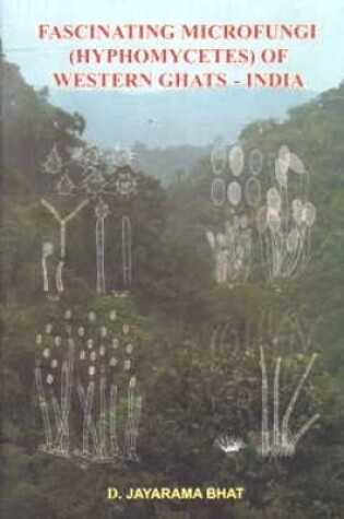 Cover of Fascinating Microfungi (Hyphomycetes) of Western Ghats