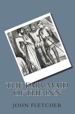 Cover of The Fair Maid of the Inn