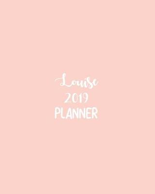 Book cover for Louise 2019 Planner