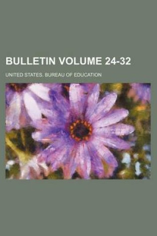 Cover of Bulletin Volume 24-32