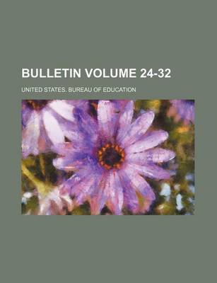 Book cover for Bulletin Volume 24-32