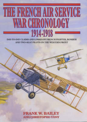 Book cover for The French Air Service War Chronology, 1914-18